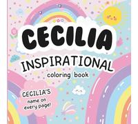Cecilia Inspirational Coloring Book: Personalized Just for Cecilia - Cecilia's Name Appears on Every Coloring Page