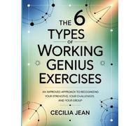 Cecilia Jean The 6 Types Of Working Genius Exercises (Tascabile)