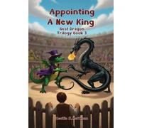 Cecilia K Hoffman Appointing A New King (Tascabile) Best Dragon Trilogy