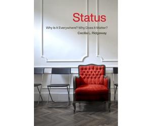 Cecilia L Ridgeway Ridgeway Status: Why Is It Everywhere? Why Does (Tascabile)