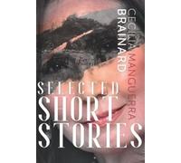 Cecilia Manguerra Br Selected Short Stories by Cecilia Manguerra Br (Tascabile)