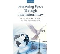 Cecilia Marcela Baill Promoting Peace Through International (Copertina rigida)