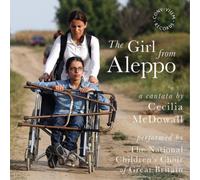 Cecilia McDowall The Girl from Aleppo: A Cantata By Cecilia McDowall (CD) Album