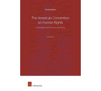 Cecilia Medina Qui The American Convention on Human Rights, 2nd edi (Tascabile)