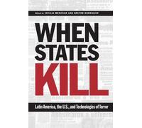Cecilia Menjívar When States Kill (Tascabile)