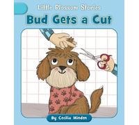 Cecilia Minden Bud Gets a Cut (Tascabile) Little Blossom Stories