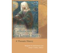 Cecilia Moore Roman Catholicism in the United States (Copertina rigida)