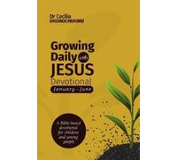 Cecilia Okorochukwu Growing Daily with Jesus Devotional (Tascabile)