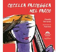 Cecilia passeggia nel parco