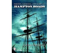 Cecilia Petretto Ghosts, Legends, and Lore of Hampton Roads (Tascabile)