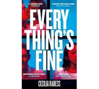 Cecilia Rabess Everything's Fine (Copertina rigida)