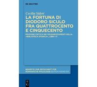 Cecilia Sideri La fortuna di Diodoro Siculo fra Quattrocento (Copertina rigida)
