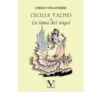 Cecilia Valdés o la Loma del Ángel
