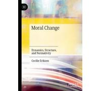 Cecilie Eriksen Moral Change (Copertina rigida)