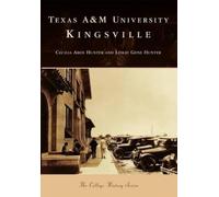 Cecilla Aros Hunter Leslie Gene Hunte Texas A&M University Kingsvill (Tascabile)