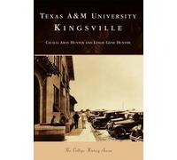 Cecilla Aros Hunter Leslie Gene Hunte Texas A&M University Kingsvill (Tascabile)