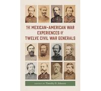 Cecily N. Zande The Mexican-American War Experiences of Twelv (Copertina rigida)