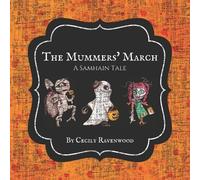 Cecily Ravenwood The Mummers' March (Tascabile)