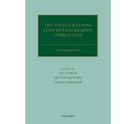 Cecily Rose The United Nations Convention Against Corruption (Copertina rigida)