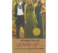 Cecily Von Ziegesar Gossip Girl: I Will Always Love You (Tascabile)