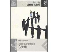 Cecità letto da Sergio Rubini. Audiolibro. CD Audio formato MP3