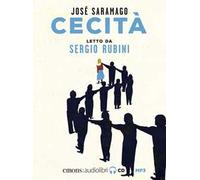 Cecità letto da Sergio Rubini. Audiolibro. CD Audio formato MP3