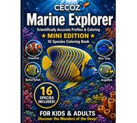 CECOZ Marine Explorer - Mini Edition: 16 Species Coloring Book: 16 Scientifically Accurate Marine Species with Real Photographs, Coloring Pages & Data Cards - for Kids & Adults