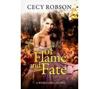 Cecy Robson Of Flame and Fate (Tascabile) Weird Girls Flame