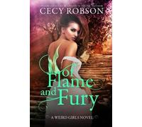 Cecy Robson Of Flame and Fury (Tascabile) Weird Girls Flame