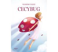 Cecybug. Cecy. Ediz. per la scuola