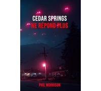 CEDAR SPRINGS NE RÉPOND PLUS: Un thriller d'IA haletant où David affronte Goliath version 2.0