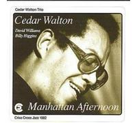 Walton, Cedar - Manhattan Afternoon