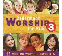Cedarmont Kids - Workship For Kids 3