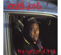 CeDell Davis The Horror of It All (CD) Album