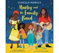 Cedella Marley Tracey Baptiste Marley and the Family Band (Copertina rigida)