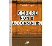Cedere non è acconsentire