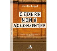 Cedere non è acconsentire