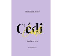 Cédi: Du bist ich: 3