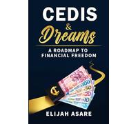 Cedis & Dreams: A Roadmap to Financial Freedom
