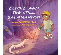 Cedric and the Still Salamander