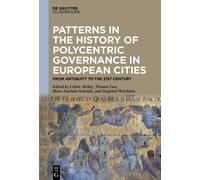 Cédric Brélaz Patterns in the History of Polycentric Governan (Copertina rigida)