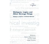 Cedric Degremont Dialogues, Logics and Other Strange Things (Tascabile) Tributes