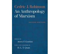 Cedric J. Robinson An Anthropology of Marxism (Tascabile)