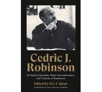 Cedric J. Robinson Cedric J. Robinson (Copertina rigida) Black Critique