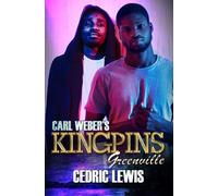 Cedric Lewis Carl Weber's Kingpins: Greenville (Tascabile)