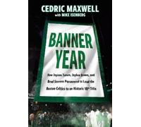 Cedric Maxwell Mike Isenberg Banner Year (Tascabile)