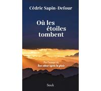 Cédric Sapin-Defour Où les étoiles tombent (Tascabile)