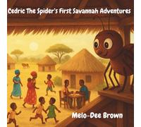 Cedric The Spider's First Savannah Adventure