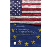 Cedric Vanleenhove Punitive Damages in Private International Law (Tascabile)
