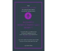 Cedric Watts The Connell Guide to Shakespeare's Second Tetralogy (Tascabile)